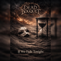 If We Fade Tonight - Dead Bouquet Cover Art