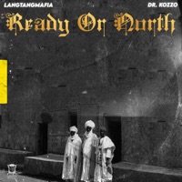 Ready Or North - EP - LangtangMafia & Dr. Kozzo