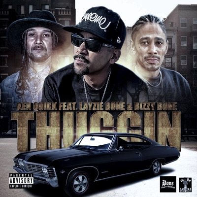 Thuggin (feat. Layzie Bone & Bizzy Bone) - Single
