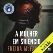 A mulher em silêncio (Unabridged) - Freida McFadden & Fernanda Abreu - tradutor