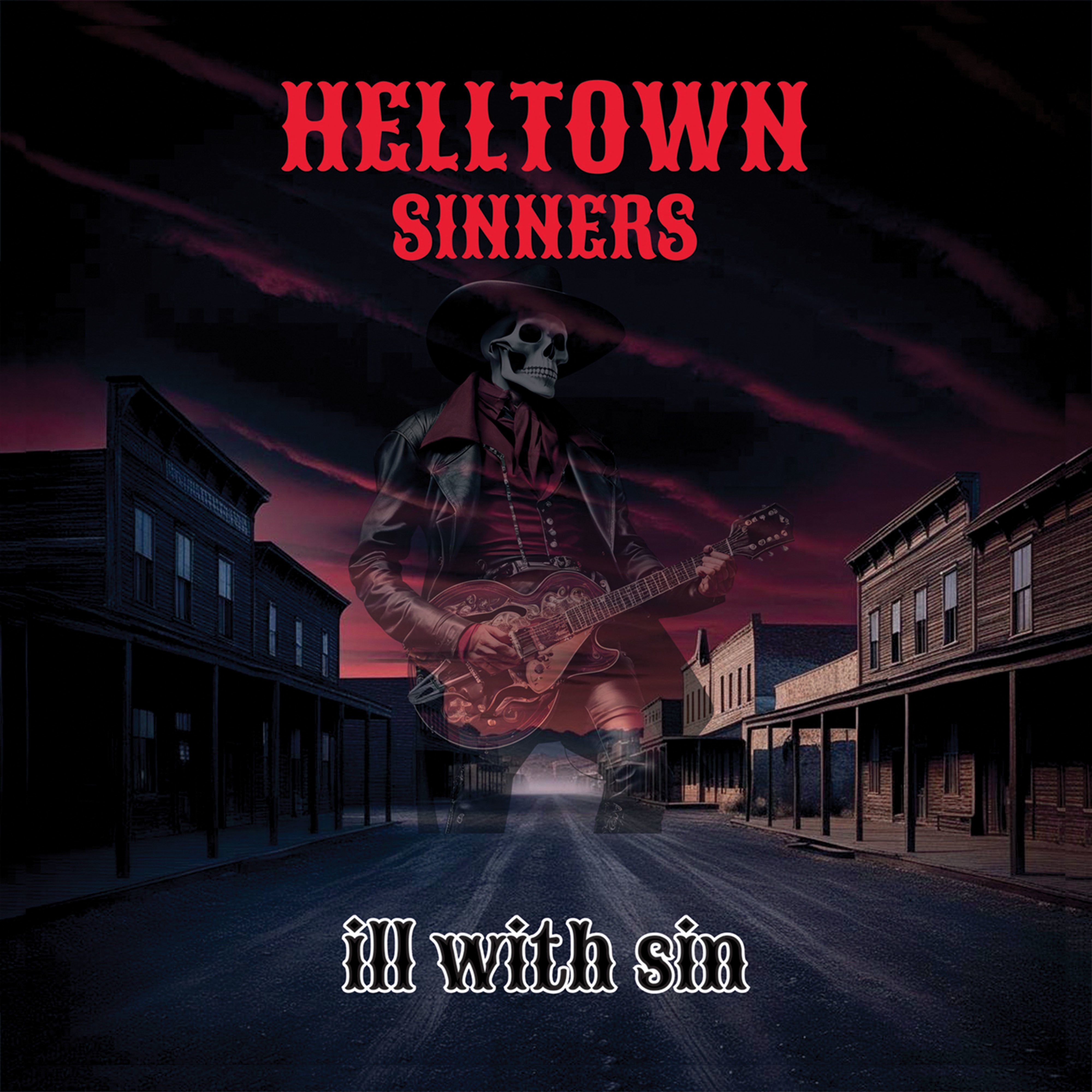 Helltown Sinners - Unclean Sinner