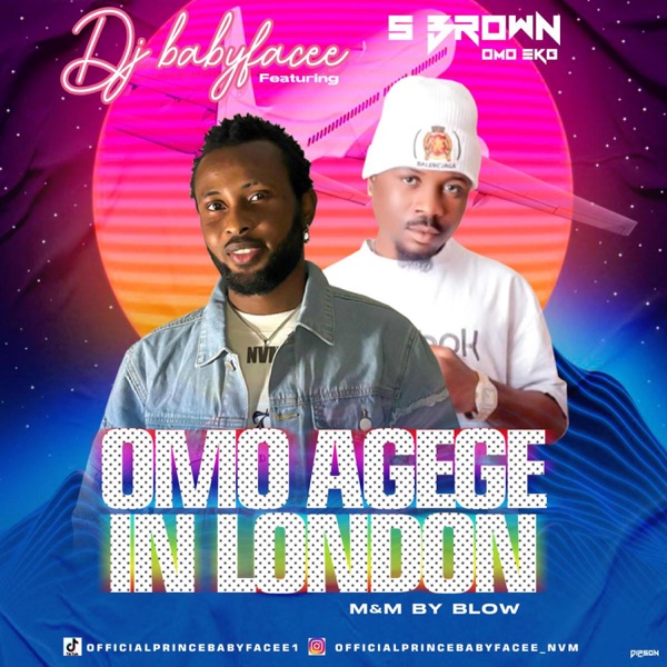 omo agege in London (feat. S brown Omo eko)