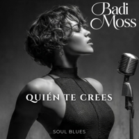 Quién Te Crees - Badi Moss Cover Art