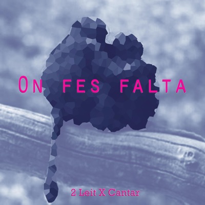 On Fes Falta - Single
