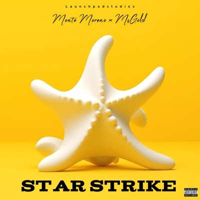 Star Strike (feat. MsGold & Mc Mont) - Single