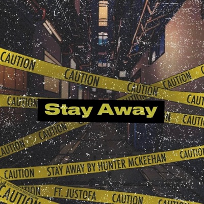 Stay Away (feat. JustOfa) - Single