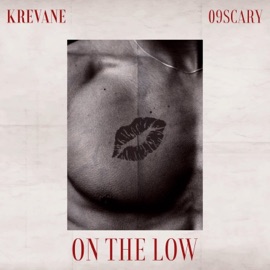 On the Low (feat. 09Scary) Krevane