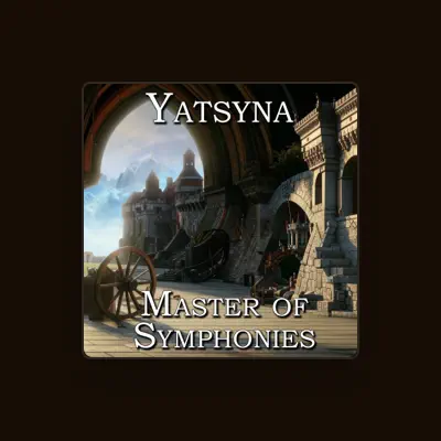 Listen to Yatsyna, watch music videos, read bio, see tour dates & more!