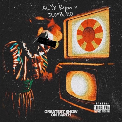 Greatest Show on Earth (feat. Alyx Ryon)