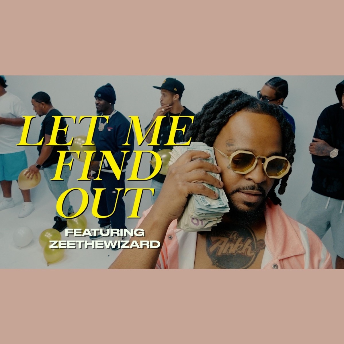 Let Me Find Out (Fanned Out) (feat. Zeethewizard) cover art