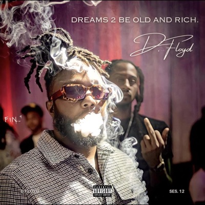 Session Twelve : Dreams 2 Be Old and Rich