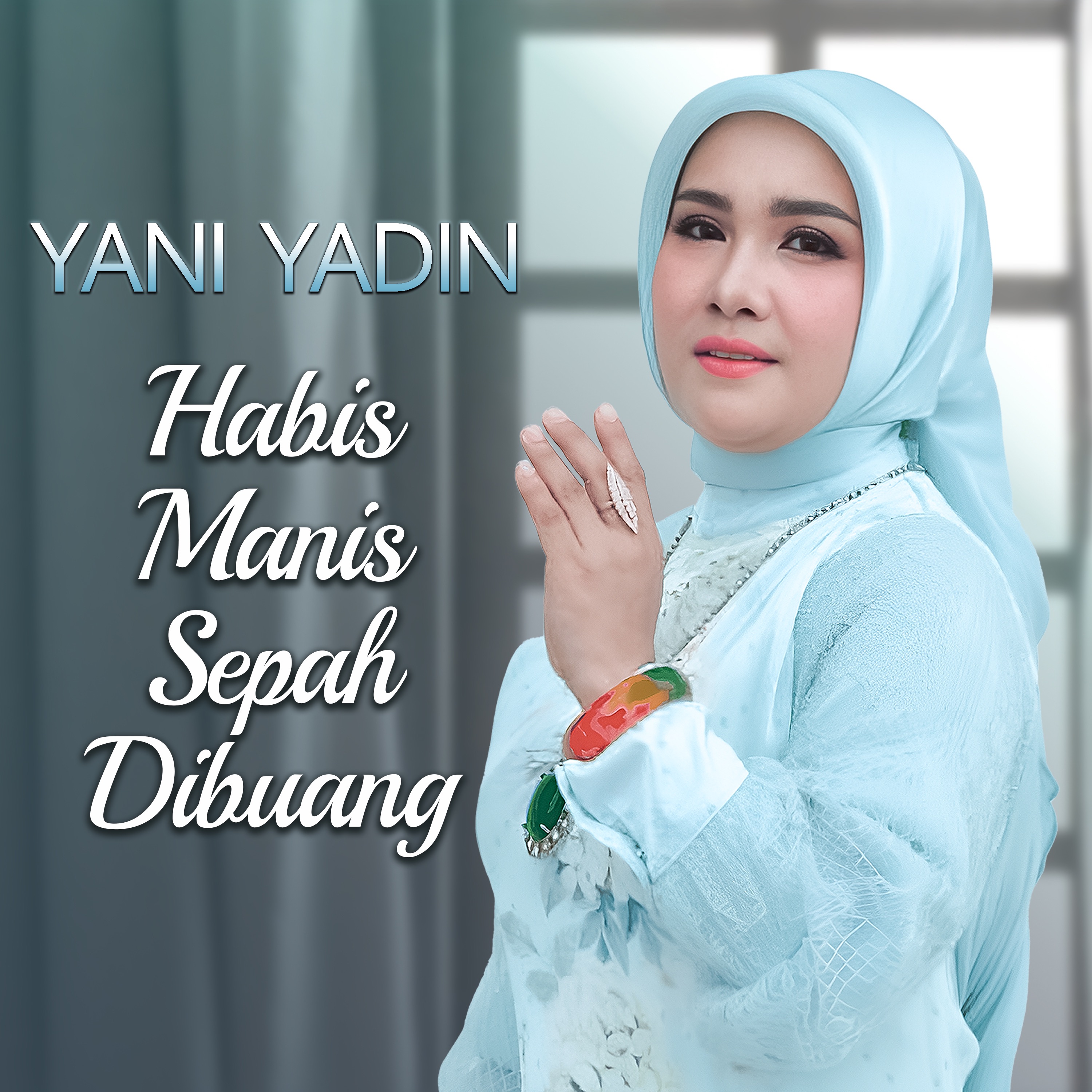 Habis Manis Sepah Dibuang - Single