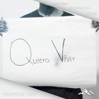 QUIERO VIVIR (feat. Bearmoon & STVM) - Single