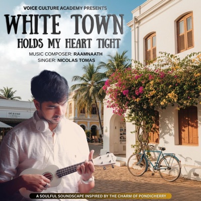White Town Holds My Heart Tight (feat. Nicolas Tomas) - Single