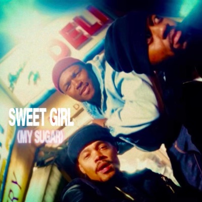 Sweet Girl (My Sugar) - Single