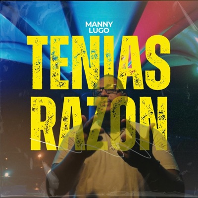 Tenías Razón - Single