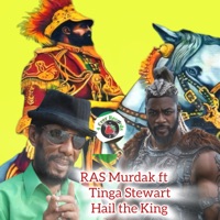 Hail the King (feat. Tinga Stewart) - Single - Ras Murdak