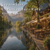 The Narrow Way (Christian Jazz Cafe)