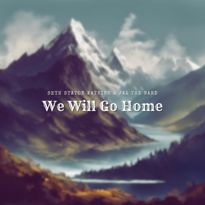 We Will Go Home - Single