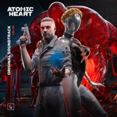 Atomic Heart, Vol.6 (From "Atomic Heart")
