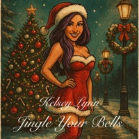 Jingle Your Bells - Single - Kelsey Lynn