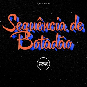 Sequência de Botadão