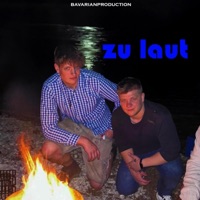 zu laut. (feat. mæx & AX43) - Single - bavarianproduction