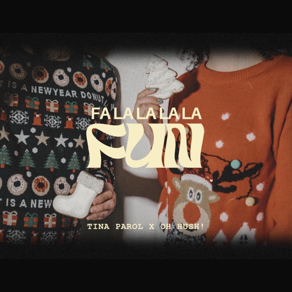 Fa La La La La Fun (feat. Oh, Hush!)