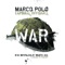 War (feat. Kardinal Offishall) - Marco Polo lyrics