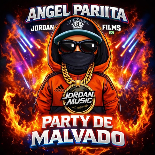 Party De Malvado (feat. Ángel Pariita & Jordan Music)