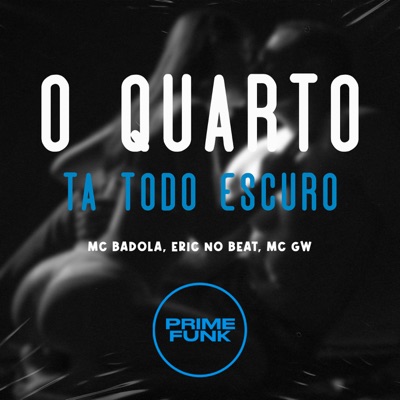 O Quarto Tá Todo Escuro - Single