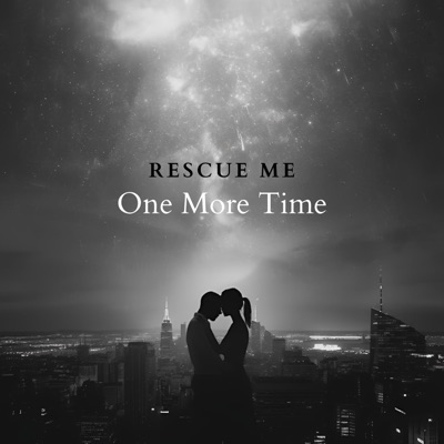 Rescue Me One More Time (feat. Oliver Tompsett) - Single