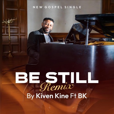 Be Still (Alt. Mix) [feat. BK] - Single