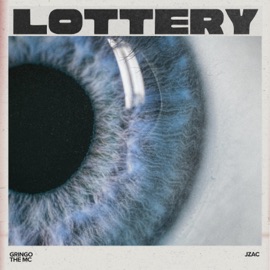 LOTTERY Gringo the MC & JZAC