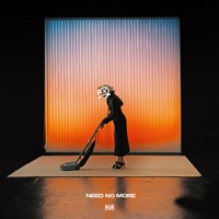 NEED NO MORE - Single - HUR