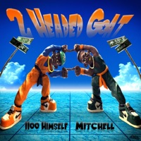 2 Headed Goat - 1100 Himself & Mitchell