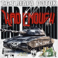 Had Enough - Single - T.G.T Reapa