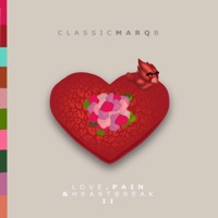 Love Pain & Heartbreak II - ClassicMarqB