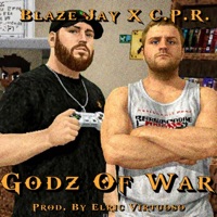 Godz Of War (feat. C.P.R.) - Single - Blaze Jay