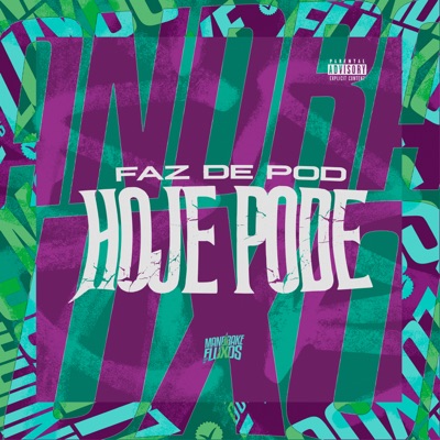 Faz de Pod Hoje Pode - Single