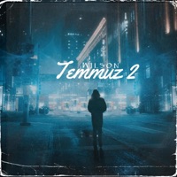 Temmuz 2 - Single - Wilson D. Official