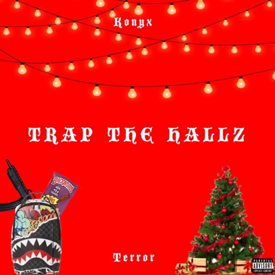 Trap the Hallz (feat. Terror) - Single