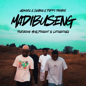 Madibseng (feat. Mema_Percent & Lethukuthula)