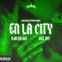 En La City (feat. Bee Jay) - Single - B1ACKB1RD