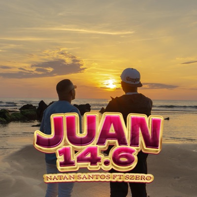Juan 14.6 (feat. Szero) - Single