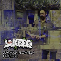 AFGHAN FLOWERZ (feat. FOX E) - Single - Jakeeq