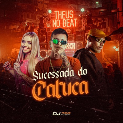 Sucessada do Catuca (feat. MC Biano do Impéra & Mc Luana SP) - Single