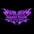 Gachi Funk