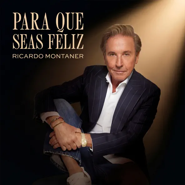 Ricardo Montaner – Para Que Seas Feliz – Single (2026)
