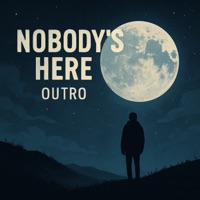 Nobody's Here Outro - Single - Sireece_sa